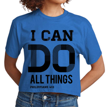 Load image into Gallery viewer, Womens Cropped T-Shirt I Can Do All Things Philippians 4:13 Scripture