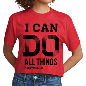 Womens Cropped T-Shirt I Can Do All Things Philippians 4:13 Scripture