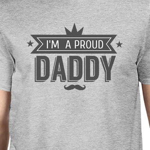 I'm A Proud Daddy Mens Grey Unique Graphic T-Shirt